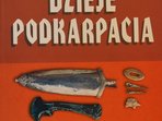 Dzieje Podkarpacia - tom II