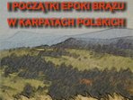 Neolit i początki epoki brązu w Karpatach polskich